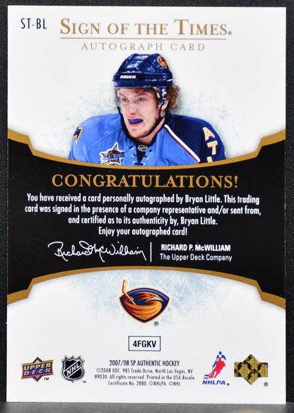 2007-08 SP Authentic Sign of the Times Bryan Little ST-BL Auto 9880