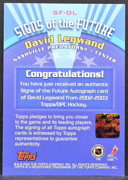 2002-03 Topps Signs of the Future David Legwand SF-DL Predators Auto 7306