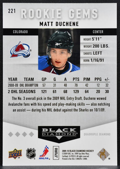 2009-10 Upper Deck Black Diamond Rookie Gems Matt Duchene 221 Avalanche RC 7931