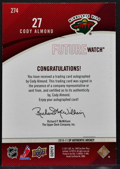 2010-11 SP Authentic Future Watch Auto Cody Almond 274 Wild RC Auto 1276