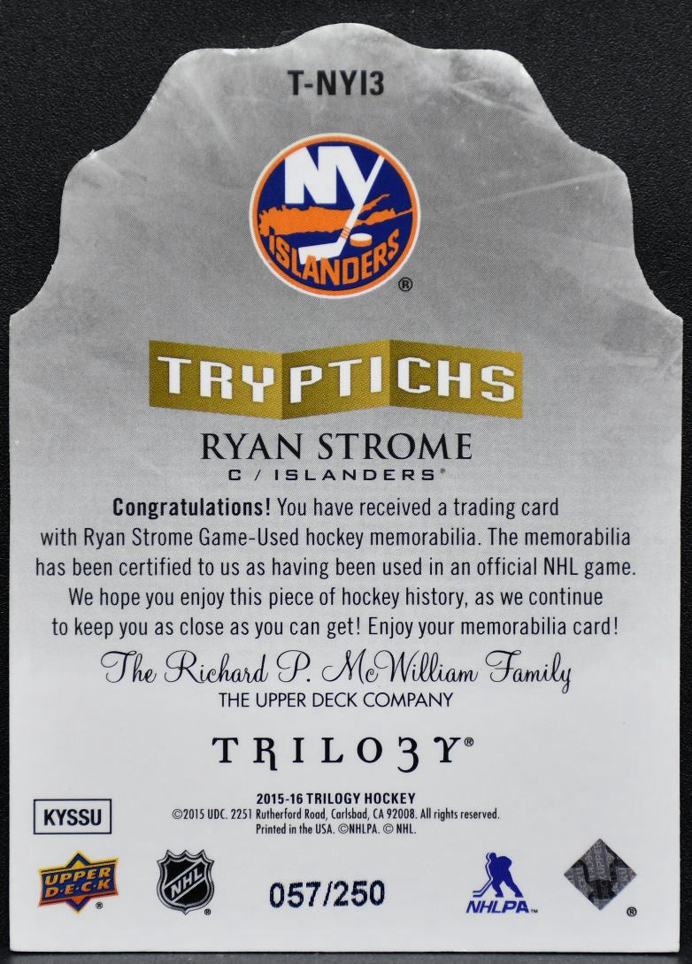 2015-16 UD Trilogy Tryptichs Jersey Ryan Strome T-NYI3 /250 Jersey 8397