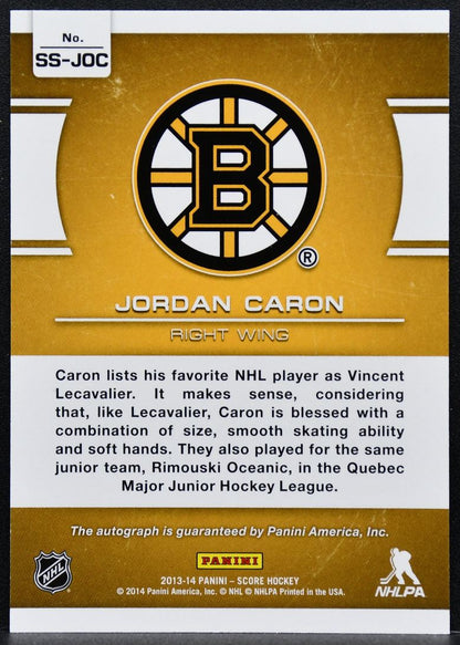 2013-14 Panini Score Signature Jordan Caron SS-JOC Boston Bruins Auto 9606