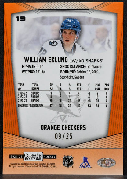 2024-25 O-Pee-Chee Platinum Orange Checkers William Eklund 19 Sharks 09/25 9454