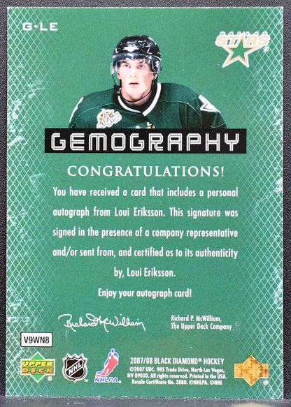 2007-08 Upper Deck Black Diamond Gemography Loui Eriksson G-LE Stars Auto 7644