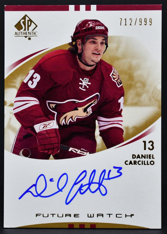 2007-08 SP Authentic Future Watch Auto Daniel Carcillo 239 RC Auto 712/999