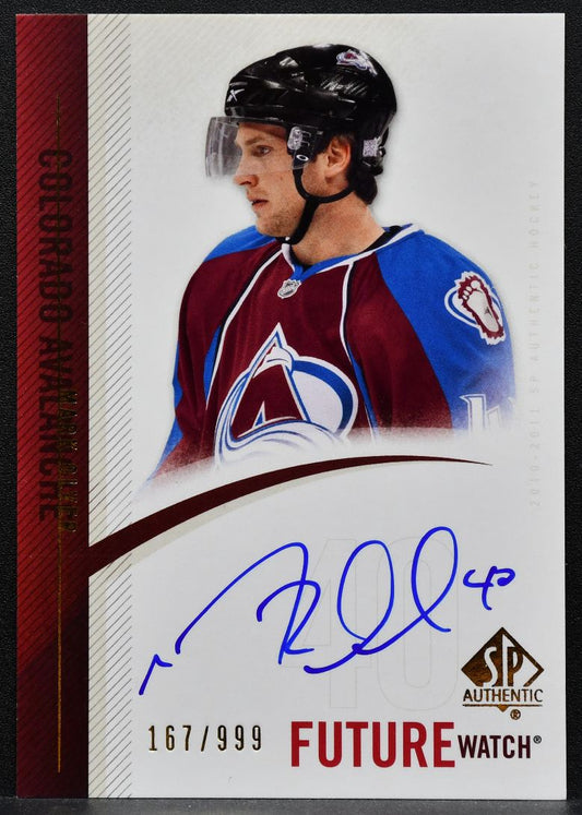 2010-11 SP Authentic Future Watch Auto Mark Olver Avalanche RC Auto 167/999 1030