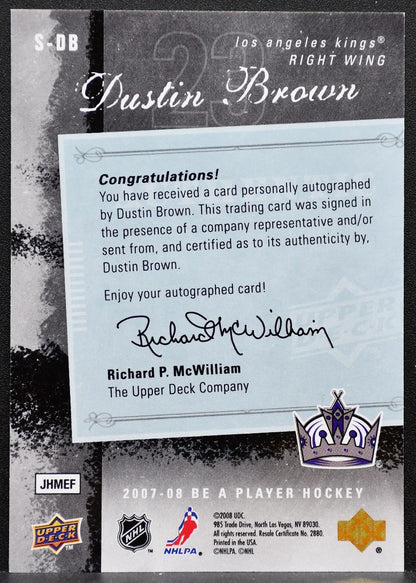2007-08 Upper Deck Be a Player Signatures Dustin Brown S-DB Kings Auto 9527