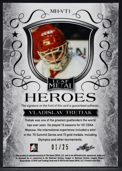 2014-15 Leaf Metal Heroes Auto Vladislav Tretiak MH-VT1 Auto 1/25