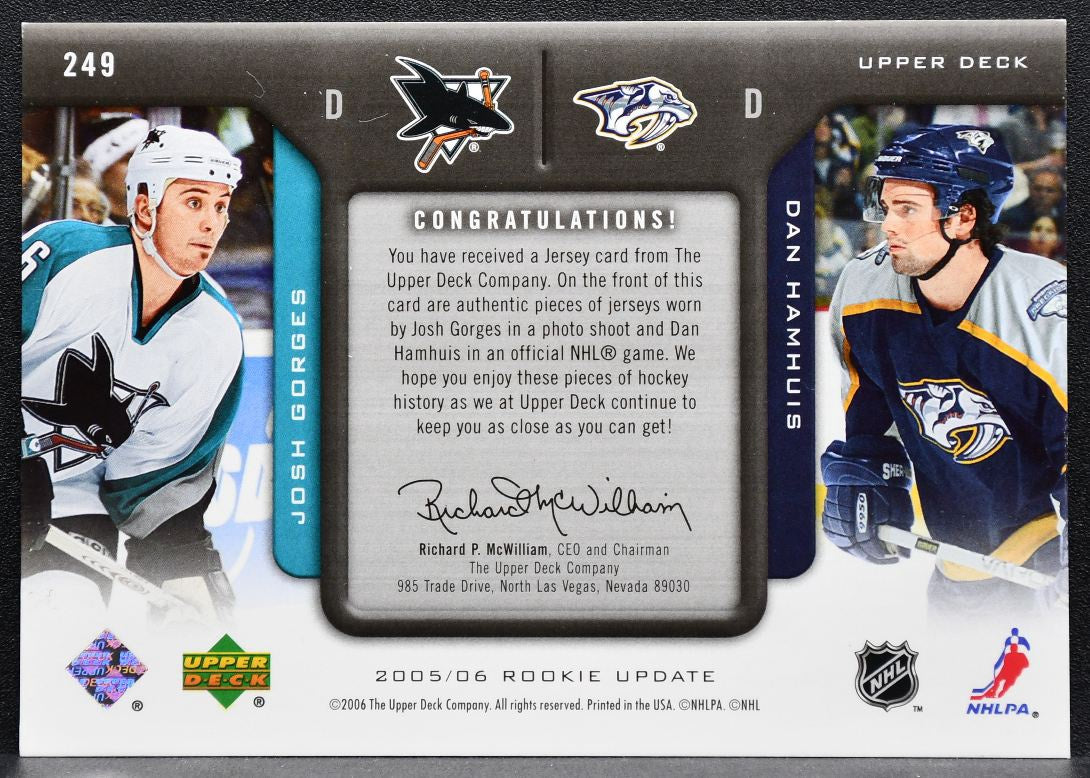 2005-06 UD Rookie Update Inspiration Josh Gorges/Dan Hamhuis RC Jersey 3292