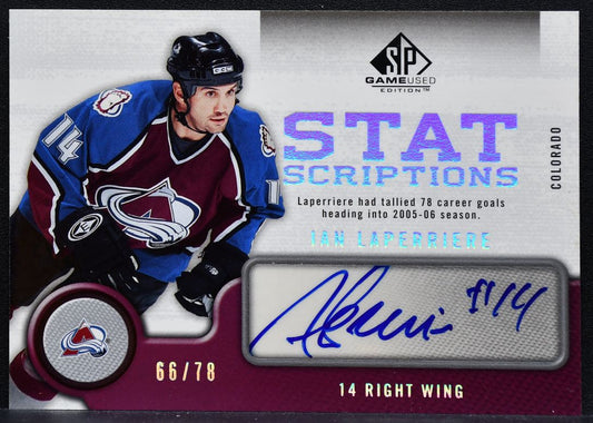 2005-06 SP Game Used Statscriptions Ian Laperriere Avalanche Auto 66/78 9174