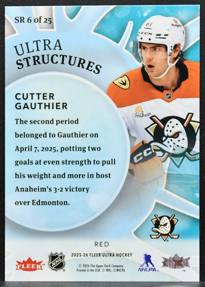 2025-26 Fleer Ultra Structures Red Cutter Gauthier SR 6 Anaheim Ducks 91/99 3608