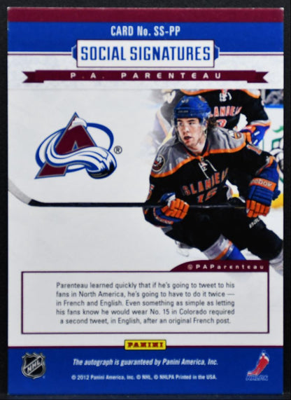 2012-13 Panini Social Signatures P.A. Parenteau Colorado Avalanche Auto 0680