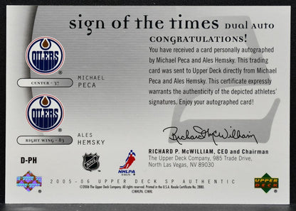 2005-06 SP Authentic Sign of the Times Dual Auto Peca / Hemsky Oilers Auto 9129