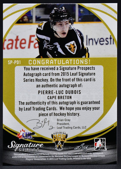 2015-16 Leaf Signature Series Prospect Auto Pierre-Luc Dubois SP-PD1 Auto