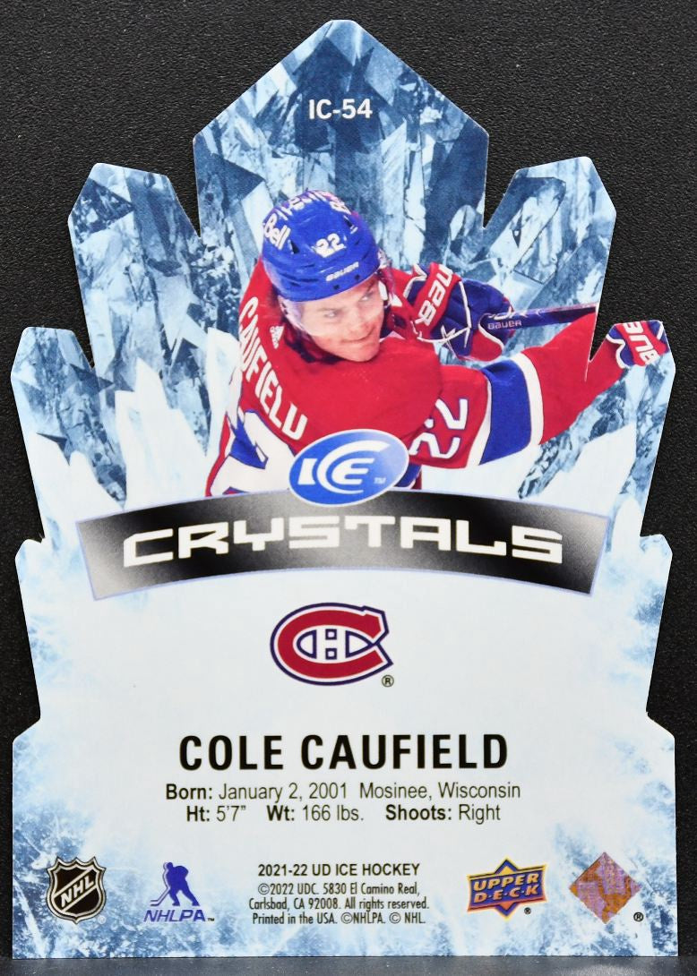 2021-22 Upper Deck Ice Crystals Rookies Cole Caufield IC-54 Canadiens RC 4018