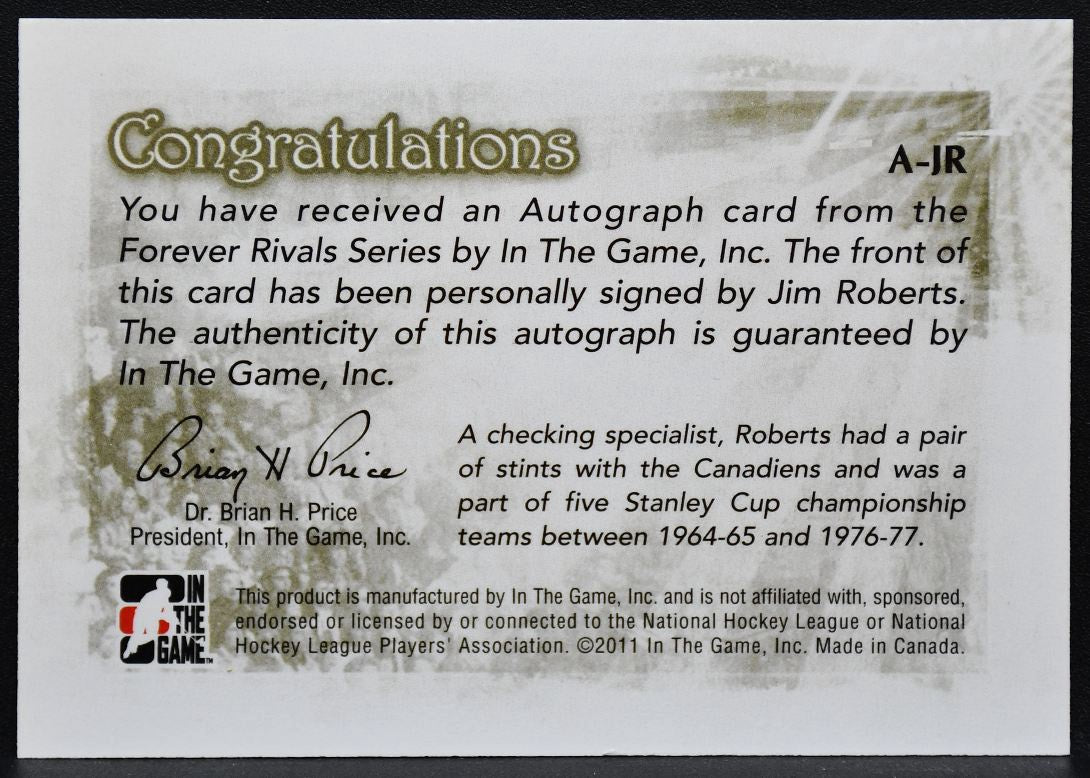 2012-13 In The Game Forever Rivals Autographs Jim Roberts A-JR Auto 9024