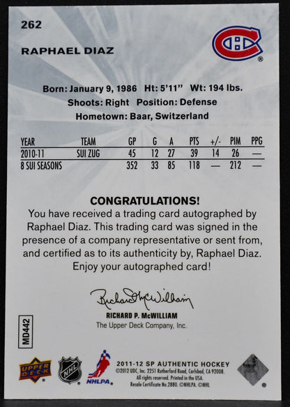 2011-12 SP Authentic Future Watch Auto Raphael Diaz 262 RC Auto 788/999