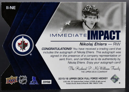 2015-16 UD Full Force Immediate Impacts Autographs Nikolaj Ehlers II-NE Auto