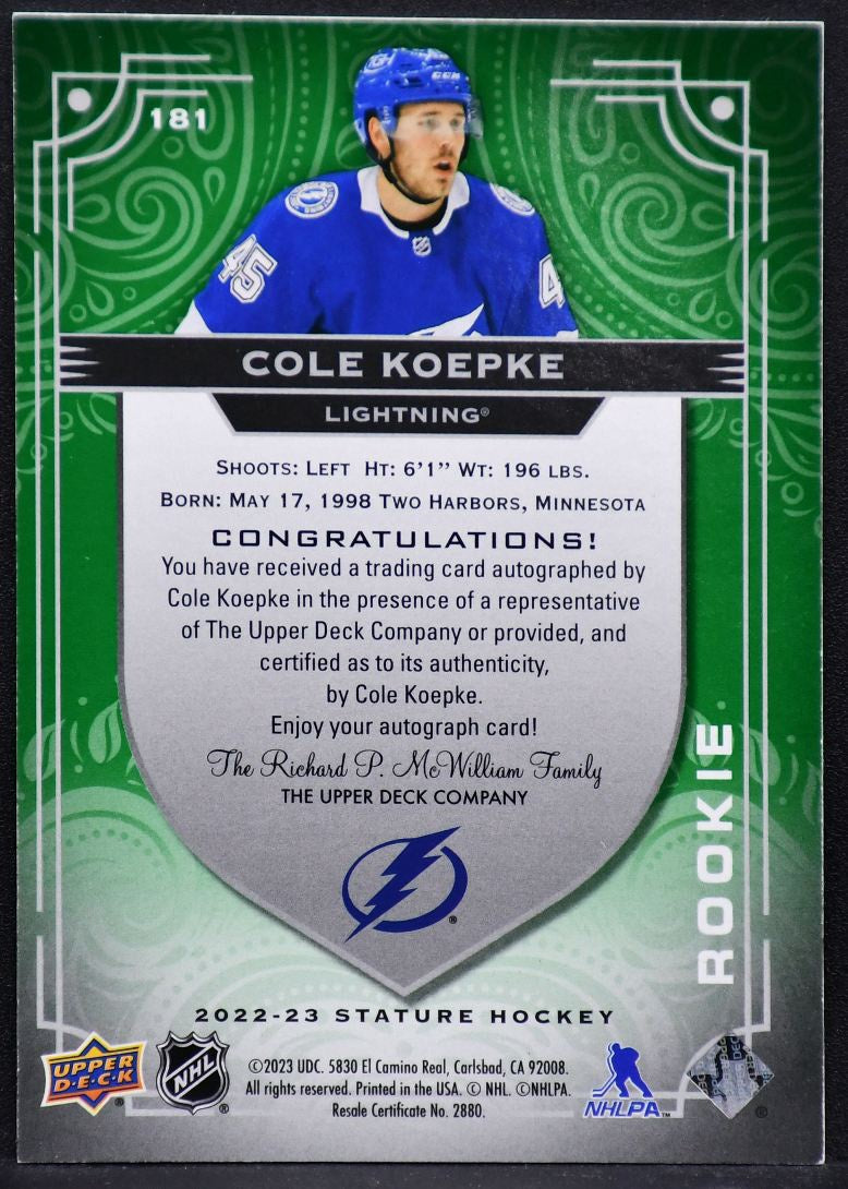 2022-23 UD Stature Rookie Auto Green Cole Koepke 181 Tampa Bay Lightning RC Auto