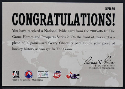 2005-06 ITG Heroes and Prospects Series 2 National Pride Cheevers NPR-29 Pads