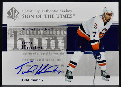 2004-05 SP Authentic Sign of the Times Trent Hunter ST-TH Auto 9620
