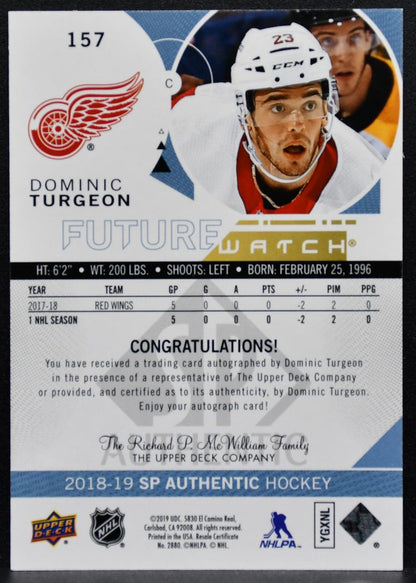 2018-19 SP Authentic Future Watch Auto Dominic Turgeon RC Auto 129/999 3883