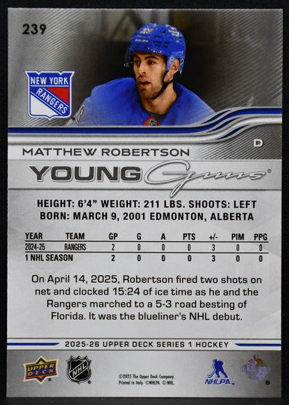 2025-26 UD Series 1 Young Guns Matthew Robertson 239 New York Rangers RC 017/100 6545