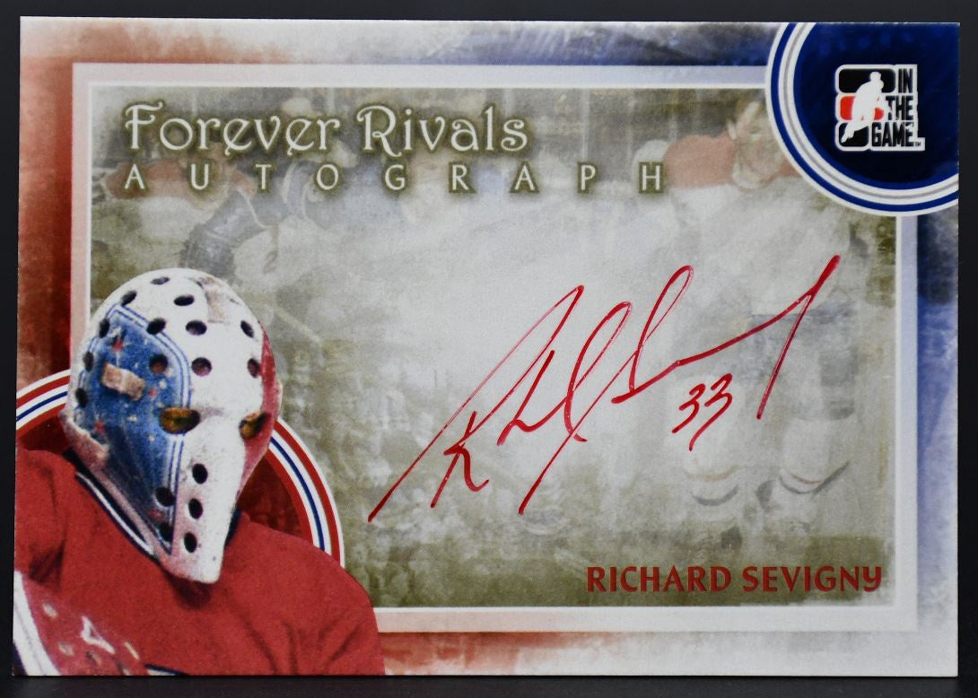 2012-13 In The Game Forever Rivals Series Autographs Richard Sevigny A-RS Auto