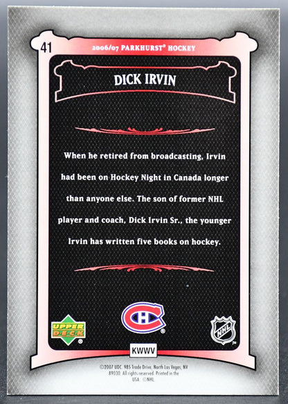 2006-07 Parkhurst Autographs Dick Irvin 41 Montreal Canadiens Auto