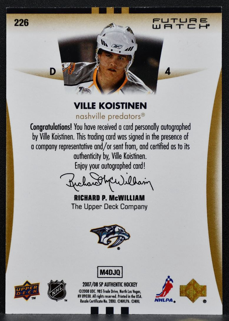 2007-08 SP Authentic Future Watch Auto Ville Koistinen Predators RC Auto 0712