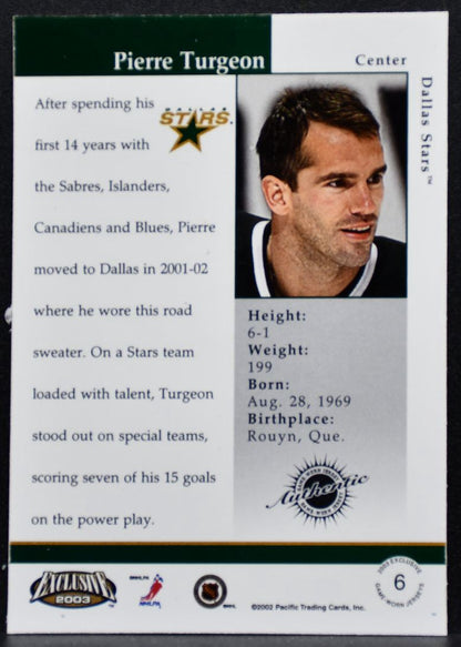 2002-03 Pacific Exclusive Jerseys Pierre Turgeon 6 Dallas Stars Jersey 4439