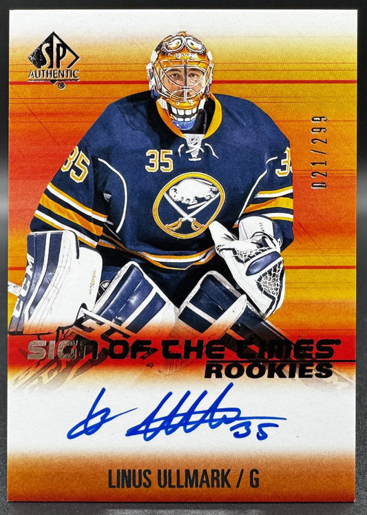 2015-16 SP Authentic Sign of the Times Rookies Linus Ullmark Auto /299