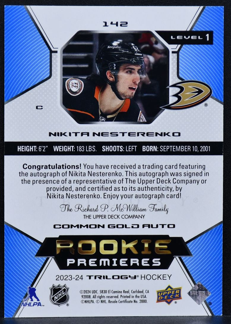 2023-24 UD Trilogy Auto Gold Nikita Nesterenko 142 Anaheim Ducks RC Auto 032/349