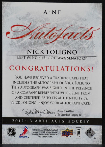 2012-13 UD Artifacts Autofacts Nick Foligno A-NF Ottawa Senators Auto
