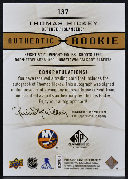 2013-14 SP Game Used Authentic RC Gold Thomas Hickey 137 Islanders Auto 9017