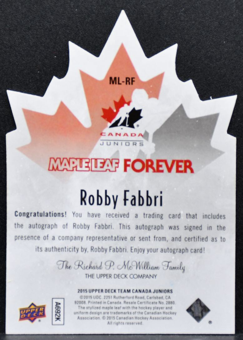 2015-16 UD Team Canada Juniors Maple Leaf Forever Autographs Fabbri Auto 3821