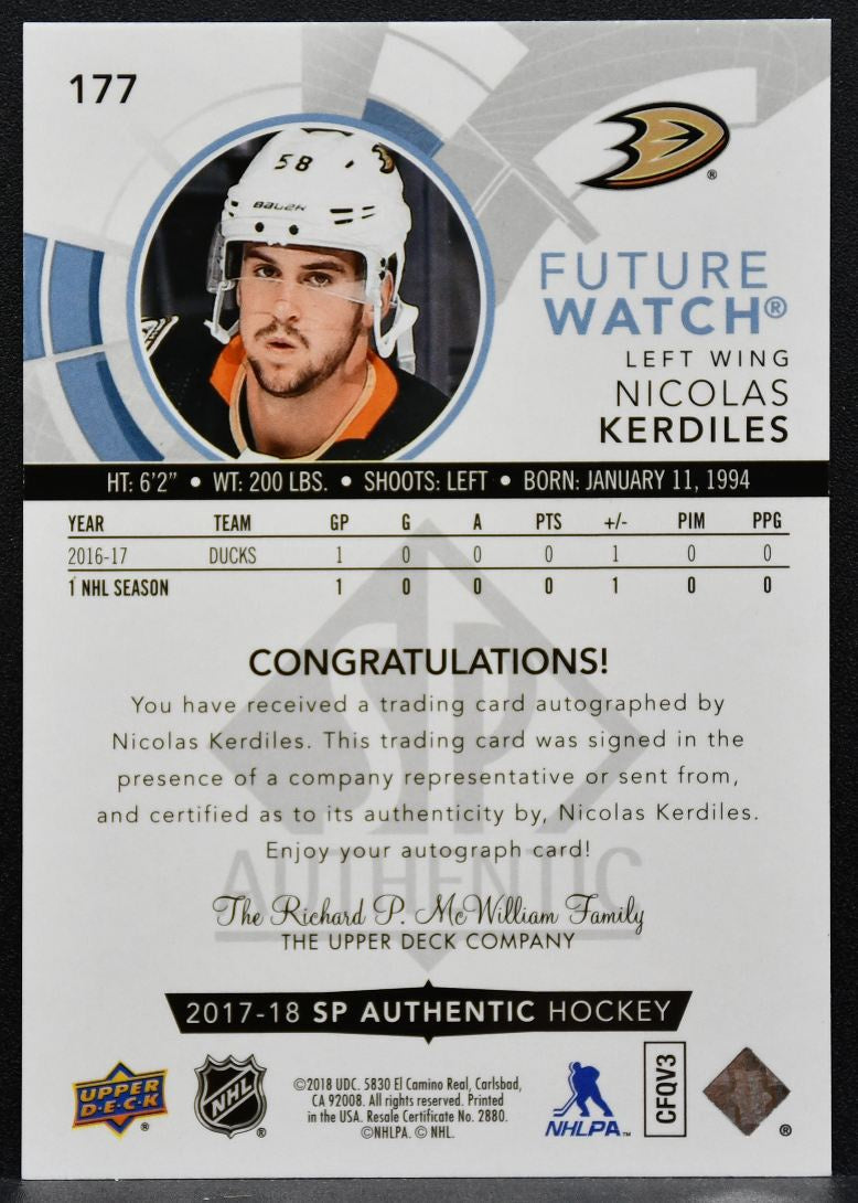 2017-18 SP Authentic Future Watch Auto Nicolas Kerdiles Ducks RC Auto 7330