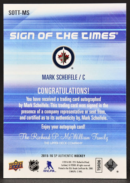 2015-16 SP Authentic Sign of the Times Mark Scheifele SOTT-MS Auto