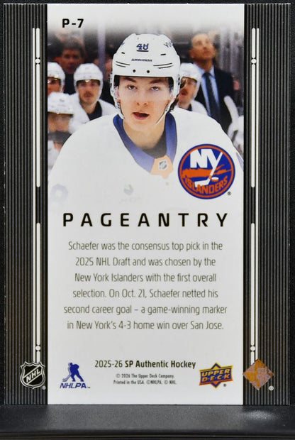 2025-26 SP Authentic Pageantry Matthew Schaefer P-7 New York Islanders RC 9360