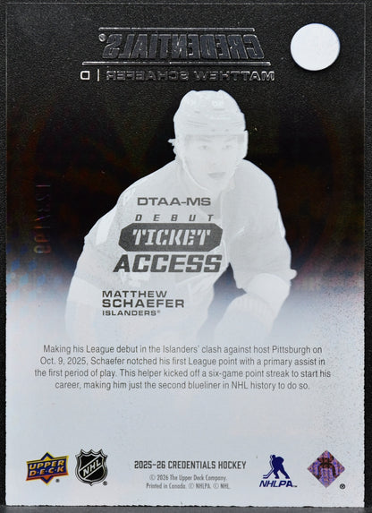 2025-26 UD Credentials Matthew Schaefer Acetate Debut Ticket Access RC #/199