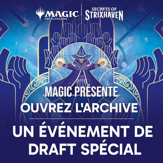 Secrets of Strixhaven Open the Archive Booster Draft - 22 mai 18h30
