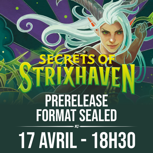 Secrets of Strixhaven Prerelease - Vendredi 17 avril 18h30