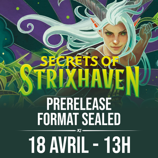 Secrets of Strixhaven Prerelease - Samedi 18 avril 13h