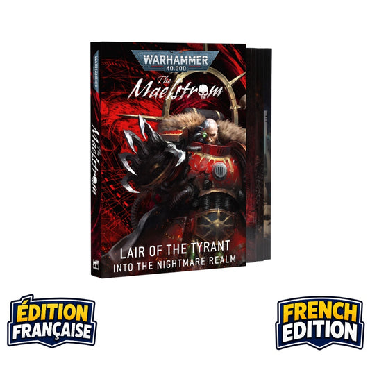 The Maelstrom Lair Of The Tyrant (French)