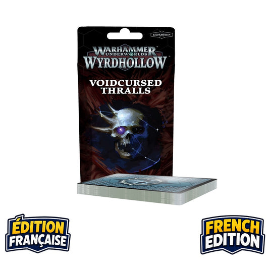 Warhammer Underworlds - Voidcursed Thralls (FR)