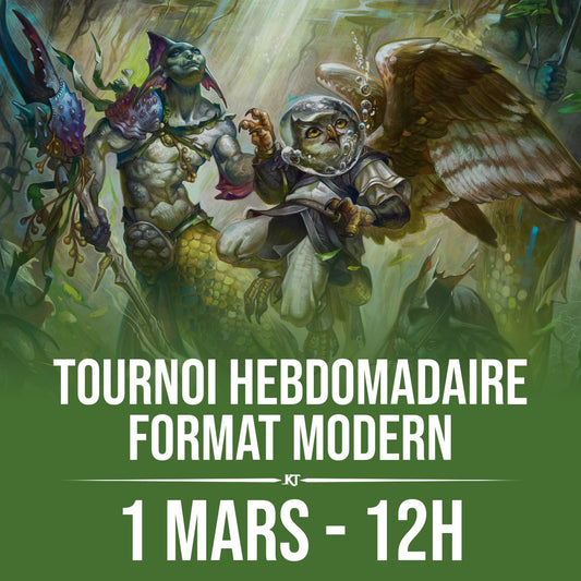 MTG Modern Hebdomadaire - 1 Mars 12h