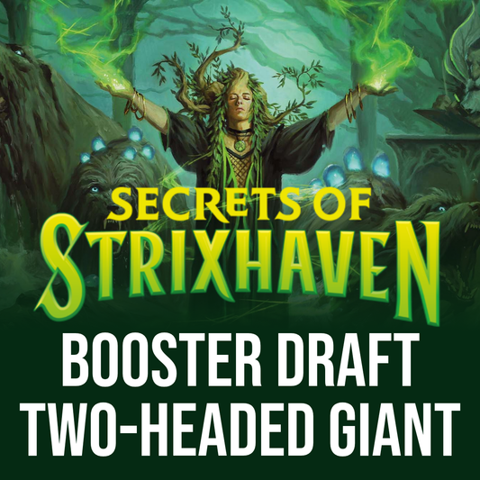 Secrets of Strixhaven Two-Headed Giant Booster Draft - 8 mai 18h30