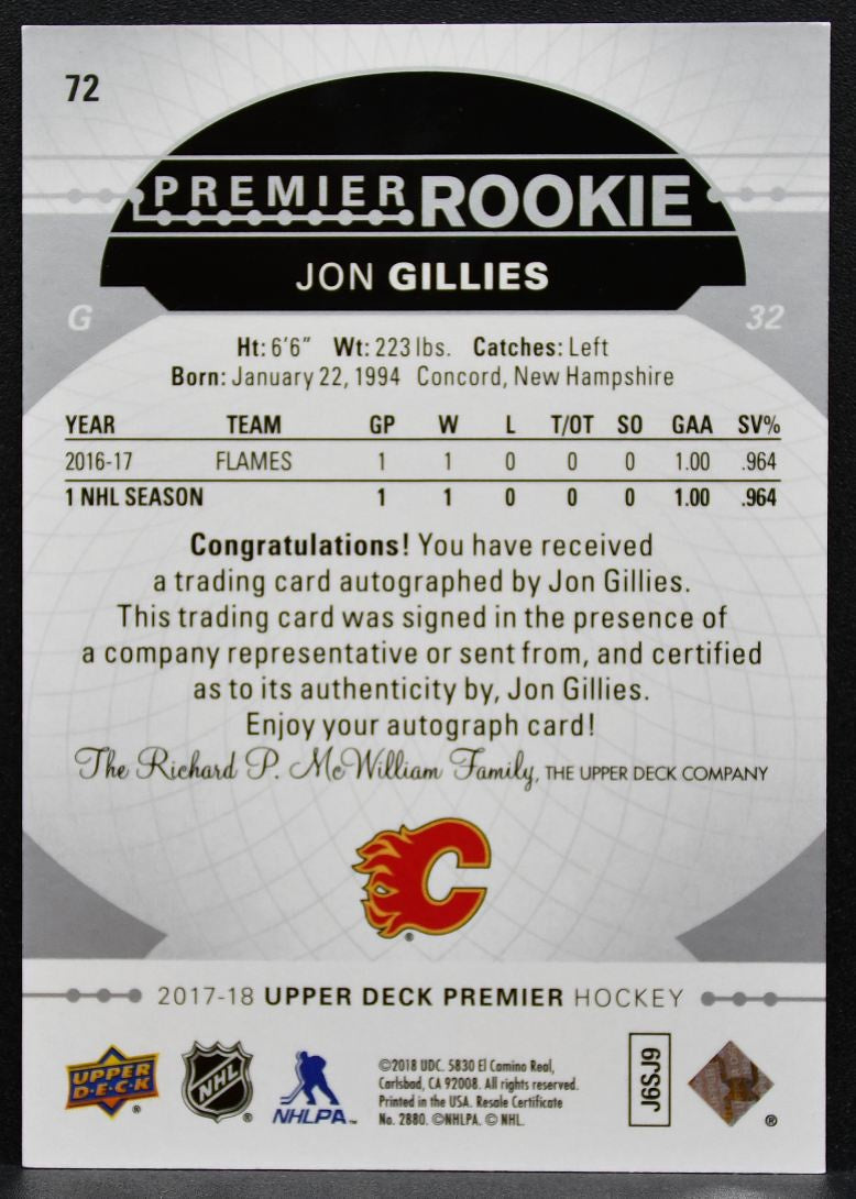2017-18 UD Premier Base Rookie Auto Silver Spectrum Jon Gillies RC Auto 6944