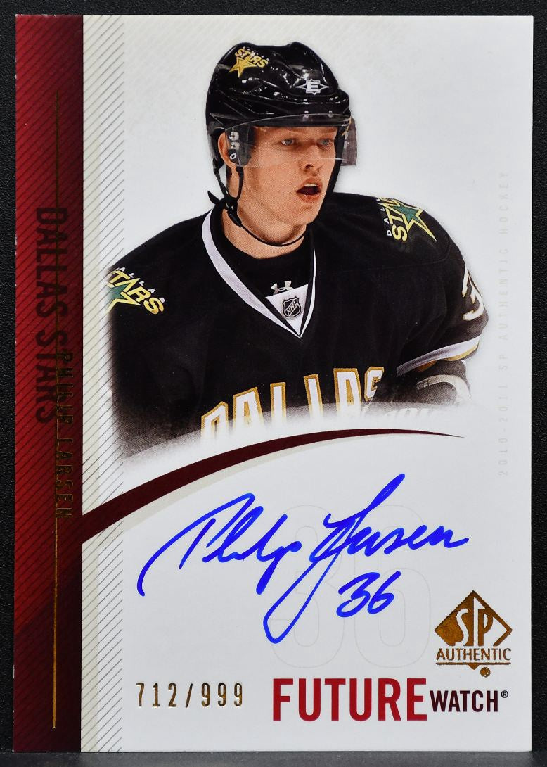 2010-11 SP Authentic Future Watch Auto Philip Larsen Stars RC Auto 712/999 7479