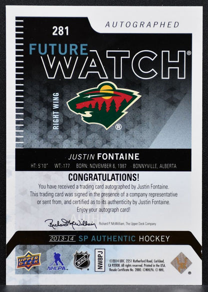 2013-14 SP Authentic Future Watch Auto Justin Fontaine Wild RC Auto 476/999 0943